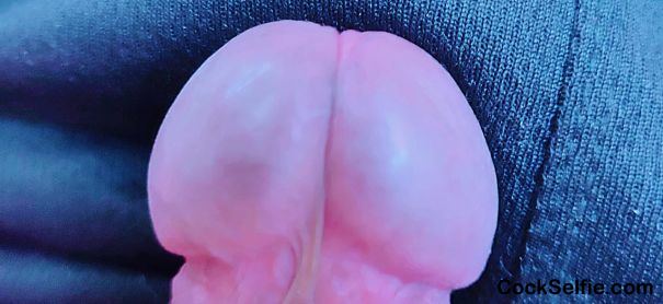 My 7 inch violet pink sexy cock head - Cock Selfie