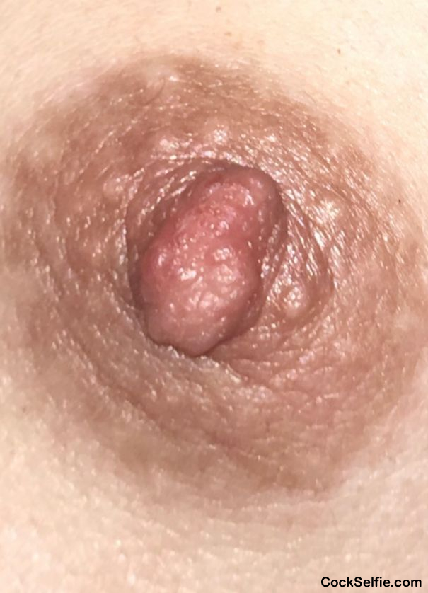 Nipple up close!!! - Cock Selfie