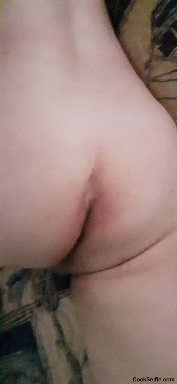 my ass loves getting a rimjob . Any takers? girls or guys - Cock Selfie