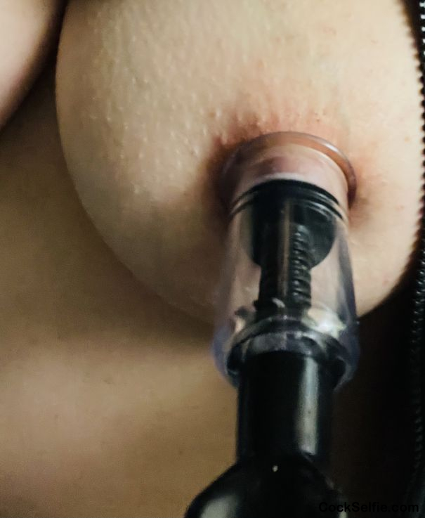 Nipple Suction time - Cock Selfie