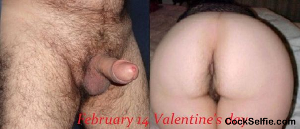 February 14 valentine's day - Cock Selfie